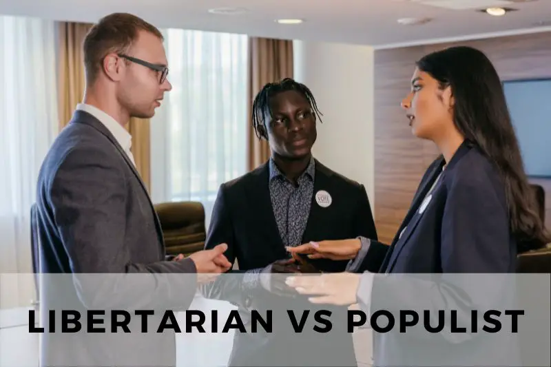 Libertarian vs Populist