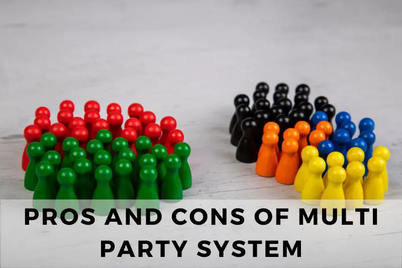 Pros and Cons of Multi-Party System