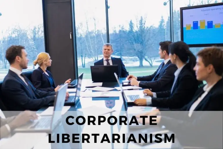 Understanding Corporate Libertarianism and Its Impact