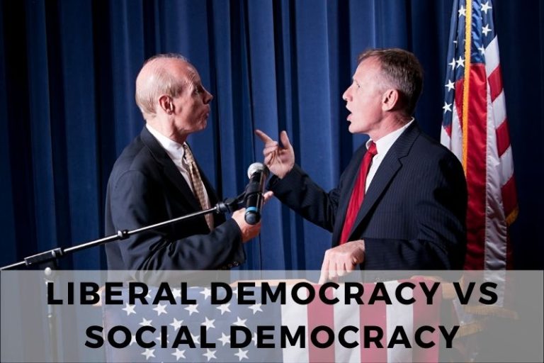 Liberal Democracy vs Social Democracy: A Comparison