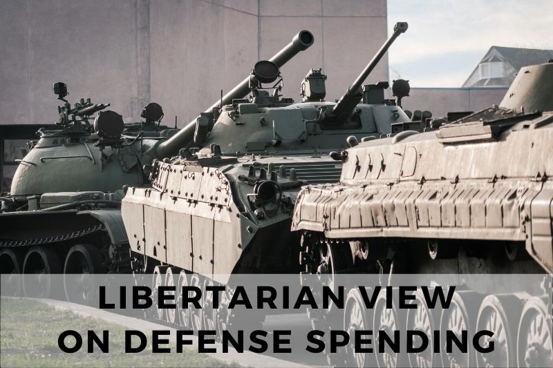 Libertarian View on Defense Spending