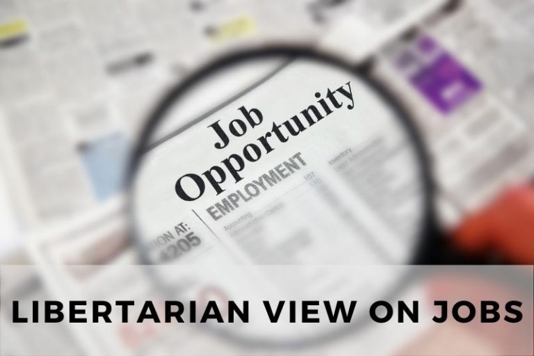 Understanding the Libertarian View on Jobs