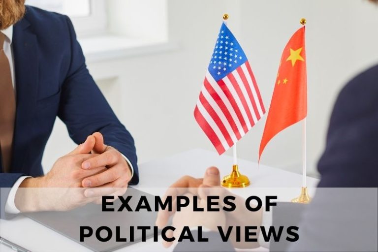 From Left to Right: 25 Examples of Political Views
