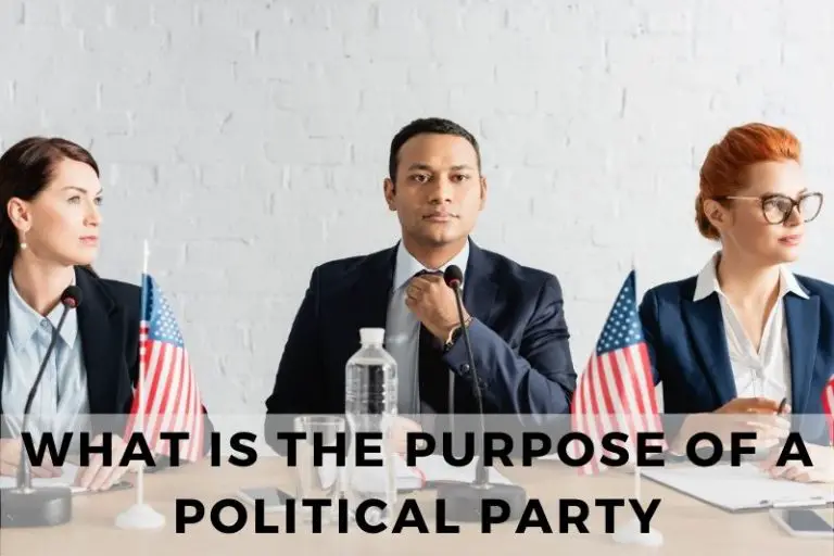 What Is the Purpose of a Political Party?