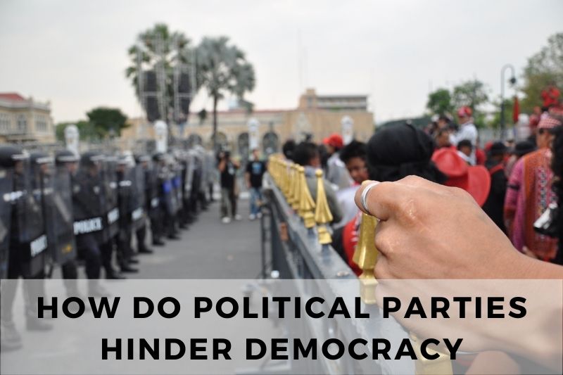 How Do Political Parties Hinder Democracy