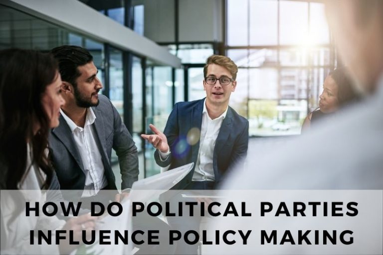 How Do Political Parties Influence Policy Making?