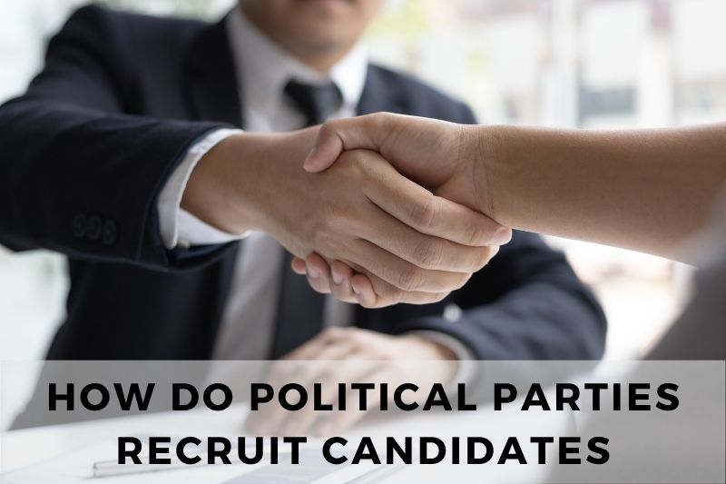 How Do Political Parties Recruit Candidates