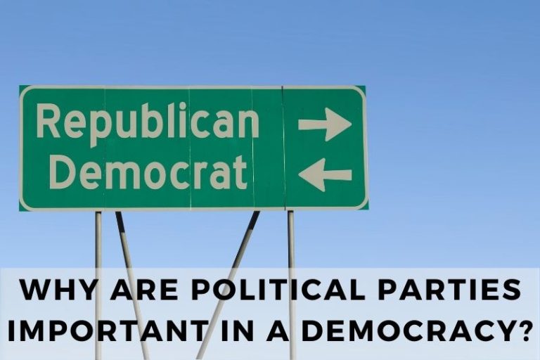 Why are Political Parties Important in a Democracy?
