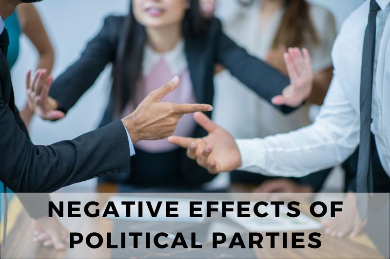 Negative Effects of Political Parties