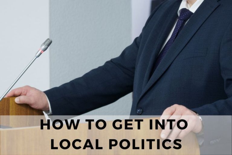How to Get Into Local Politics