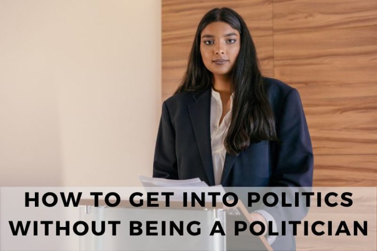 How to Get Into Politics Without Being a Politician