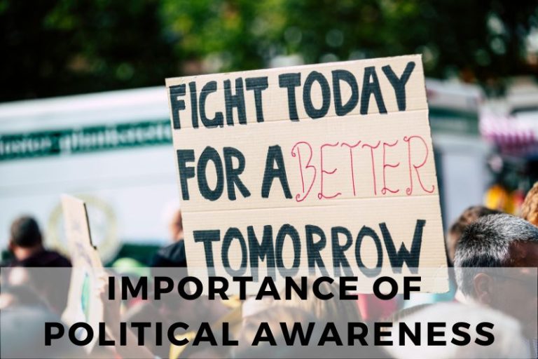 The Role and Importance of Political Awareness in Society