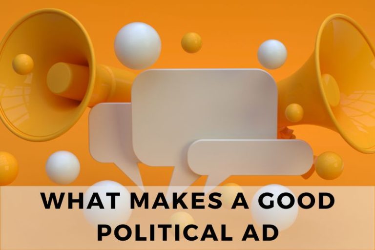 Understand What Makes a Good Political Ad (w/ Examples)